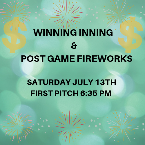 Winning Inning Post Game Fireworks 7/13